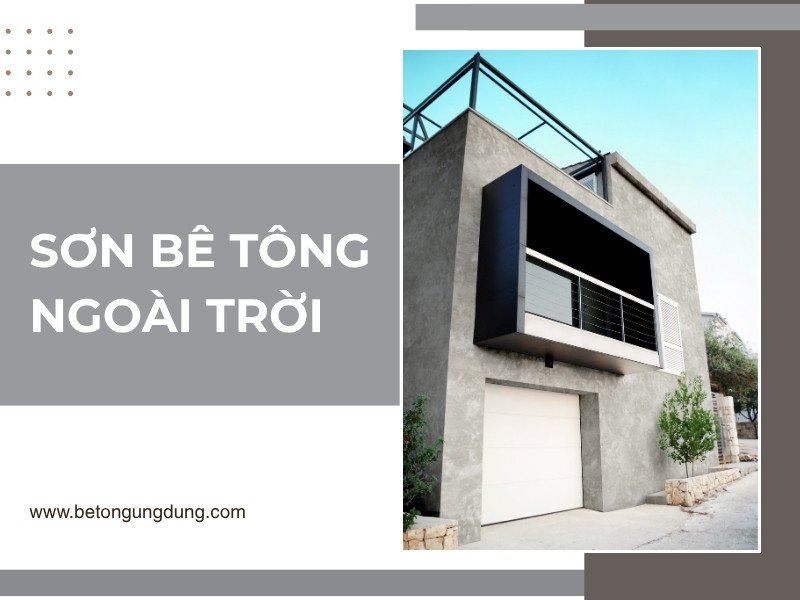 Có nên sử dụng sơn bê tông ngoài trời? Tips thi công bền vững